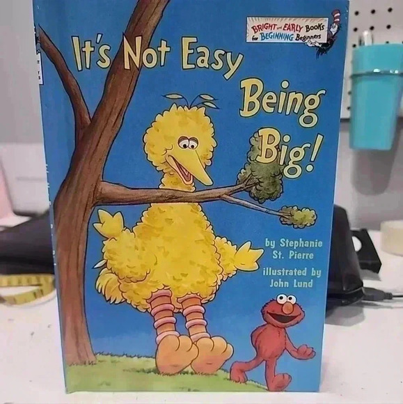 Other - Its Not Easy Being Big, Stephanie St Pierre,Seuss  Bright & Early 1998